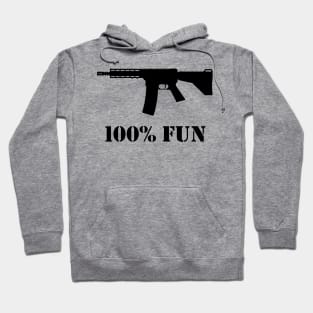 100% Fun (Gun Lover / Sport Shooter / Black) Hoodie